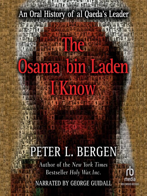 Title details for The Osama bin Laden I Know by Peter L. Bergen - Wait list